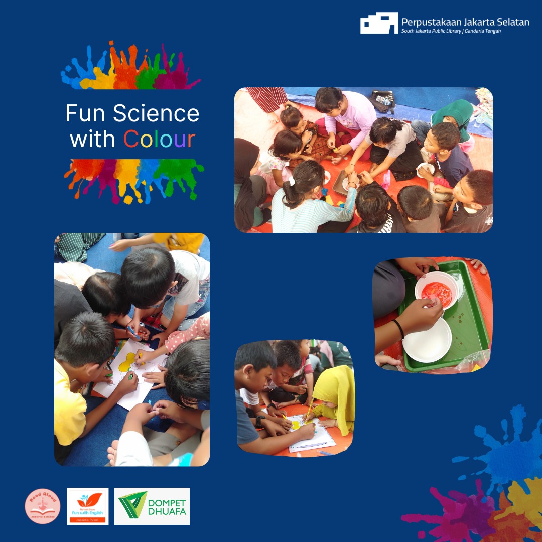 Duta Baca Jakarta Selatan Menyapa : Read Aloud And Fun Science With Colour